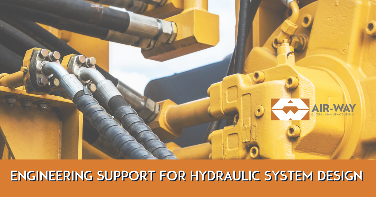 Air-Way Mfg Provides Engineering Support for Hydraulic System Design